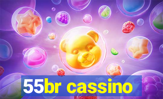 55br cassino